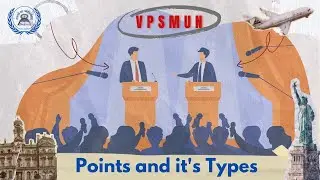 Points and its Types | PART 5 | MUN Walkthrough | VPS'MUN 2025