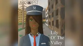 Arkforest - Lily Of The Valley (Audio)