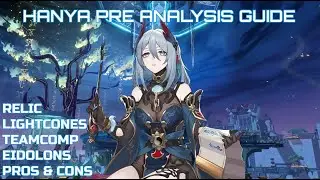 Honkai Star Rail : Hanya Guide - Best Relic, Light cone, Team, Build - Updated Guide in description