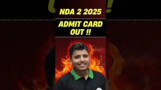 NDA 2 2025 Admit Card Out !!! Kab Aayega NDA 2 2025 Admit Card ?