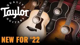 Taylor Guitars | New for '22 | CME Gear Demo