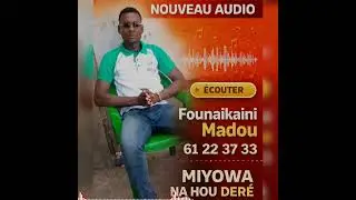 Founaikaini Madou Miyowa na hou deré disponible 👏
