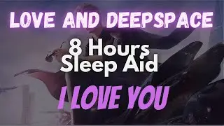 8 Hours of Sleep with Rafayel | Love and Deepspace ASMR | Secret Times [Boyfriend ASMR M4A]  ENG Dub