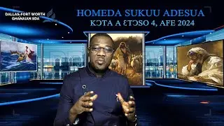 Twi Sabbath School || Lesson 4 | 4QT, 2024 || WITNESSES OF CHRIST AS THE MESSIAH || DFW Ghana SDA Ch