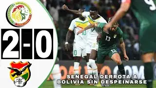 Senegal 2-0 Bolivia | AMISTOSO RUMBO A CATAR 2022 | RESUMEN & GOLES DEL PARTIDO
