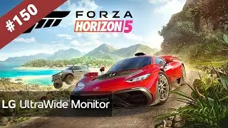 #150 [UltraWide] Forza Horizon 5 - Valle del Rio Sprint