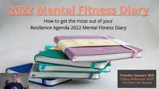 How to Use Your 2022 Mental Fitness Diary with Resilience Agenda's Hadleigh Fischer