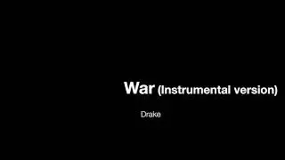 War - Drake (Instrumental Version)