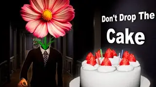 ЧЕЛОВЕК ЦВЕТОК И ОХОТА НА ТОРТИК # Don't Drop The Cake