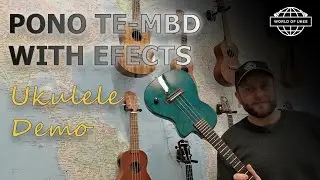 Pono TE-MBD Tenor Electro Ukulele Demo with Effects