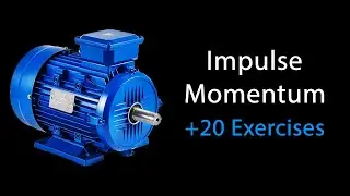 Dynamics 07 | Impulse and Momentum