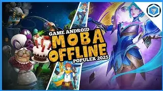 5 Game Android Moba Offline Terbaik Dan Terpopuler Sebelum Bulan Ramadahan 2025