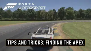 Forza Motorsport &ndash; Tips & Tricks:  Finding the Apex