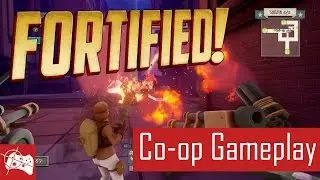 Fortified Co-op Gameplay | Xbox One