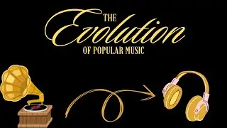The Evolution of Popular Music || POP CULTURE