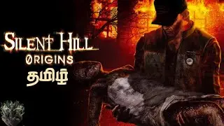 Silent Hill Origins Horror Game | Part 2 Welcome Home | Live in Tamil