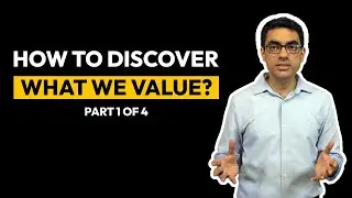 How To Discover WHAT We VALUE! | PT 1/4 | EIC | EP 7