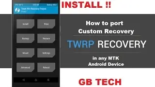 How To Install Custom Recovery in Any Android Device (port it like a boss!)