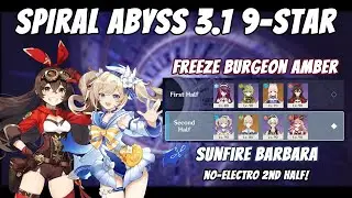 Spiral Abyss 3.1 - Freeze Burgeon Collei Amber / Sunfire Barbara - 9-star Clear - Genshin Impact