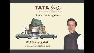 TATA Katha - Ep 04 | Going Global