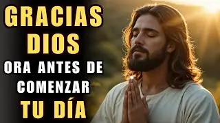 Oración de la Mañana | ORACIÓN PODEROSA de GRATITUD y PROTECCIÓN