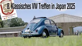空冷VWの美学 8. Klassisches VW Treffen in Japan 2025｜FLAT4