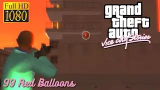 GTA: Vice City Stories [1080p] - 99 Red Balloons
