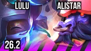 LULU & Zeri vs ALISTAR & Miss Fortune (SUP) | Good KDA: 2/1/22, 7k gold comeback | EUW Master | 26.2