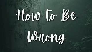 How to be wrong | Magic for Mental Health