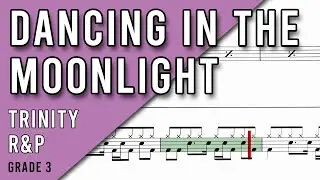 Dancing in the Moonlight (Drum Sheet Music) - Trinity R&P - Grade 3