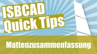 ISBCAD Quick Tip &ndash; Mattenzusammenfassung MatZus