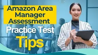 Amazon Area Manager 2026: Тест для оценки кандидатов, советы по подготовке к экзамену на должност...