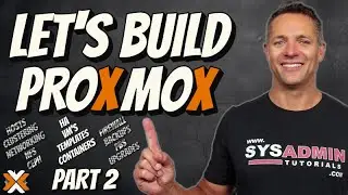 How To Install And Setup Proxmox - Full Build - Part 2
