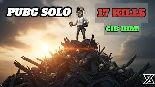 Only One Direction: Forward | 17 Kill PUBG Solo Rampage