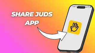 How to Share Juds App with Your Friends (2026) | Step-by-Step Guide