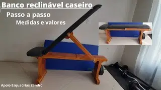 Banco Reclinável de Academia feito em casa| By Beto, João e Davi| Apoio Esquadrias Zandro