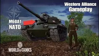 World Of Tanks&reg;- M60A1 (Western Alliance) Gameplay