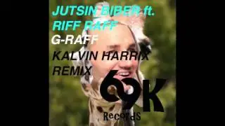 Jutsin Biber & Psychotic Giraffe ft. Riff Raff - G-RAFF (Kalvin Harrix Remix)
