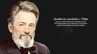 Laurence J. Peter quotes