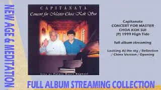 Capitanata - Concert for Master Choa Kok Sui - 1999 (full album streaming)