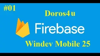 Windev Mobile 01 : Authentification Firebase Windev Mobile 25