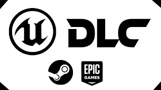 Creating a DLC in Unreal Engine for Steam and Epic Store