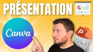 Cr&eacute;er une PR&Eacute;SENTATION Dynamique et M&eacute;morable : LE GUIDE ULTIME avec CANVA