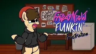 Friday Night Funkin' Frustration - Frustration (OST) [FNFxMLP]