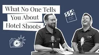 Episode 14: What No One Tells You About Hotel Lifestyle Shoots