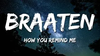 How You Remind Me [Trance Cover] (Lyrics) by Braaten