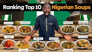 Nigerian Soups ranked from Worst to Best!