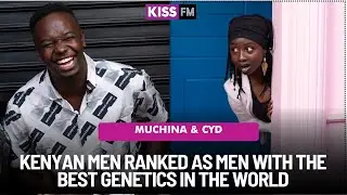 KENYAN MEN RANKED AS MEN WITH THE BEST GENETICS IN THE WORLD