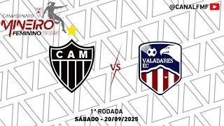 Atl&eacute;tico - SAF x Valadares  E.C. - Mineiro Feminino 2025