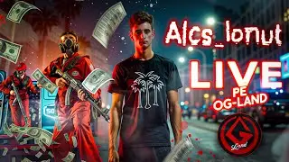 🔴LIVE🔴OG-LAND🔞DISTRACTIE MAXIMA🔞-☢️DEGENERAM MAXIM☢️